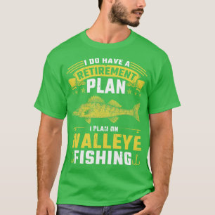 T-shirt Plan de retraite du lac Érié Walleye Fishing