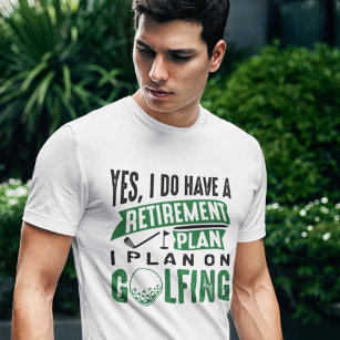 T-shirt Plan de retraite Golfing