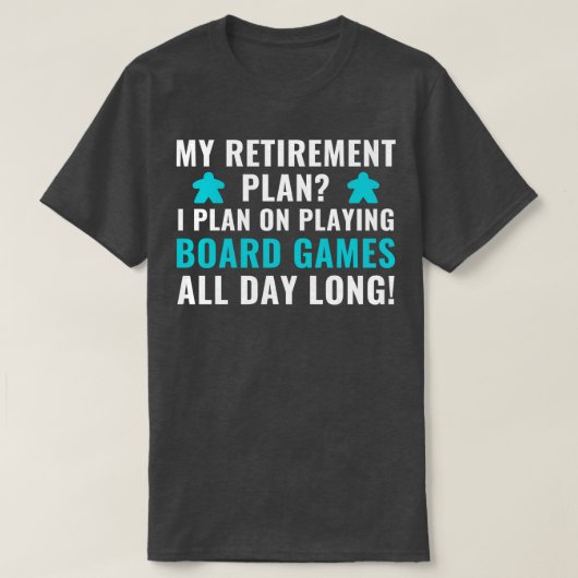 T-shirt Plan de retraite I Plan sur la participation aux j (Design devant)