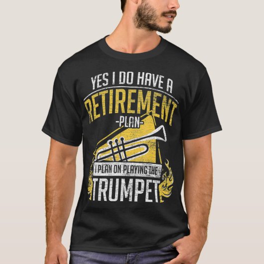 T-shirt Plan De Retraite Jouer La Trompette (Devant)