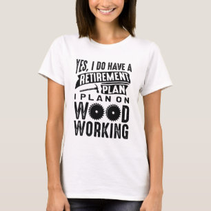 T-shirt Plan de retraite menuiserie