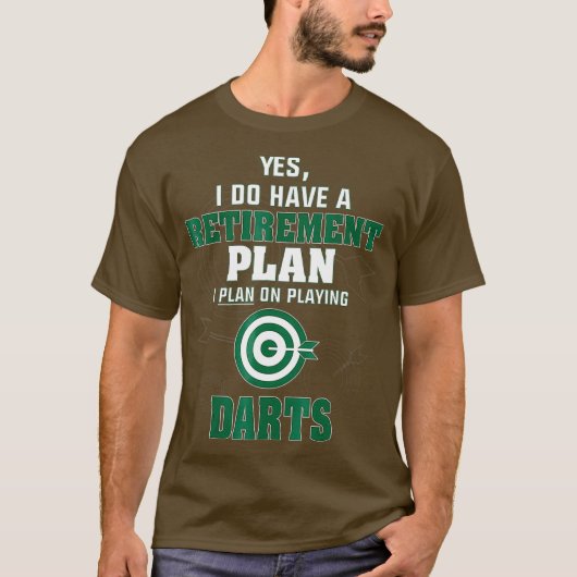 T-shirt Plan sur le jeu de fléchettes Plan de retraite (Devant)