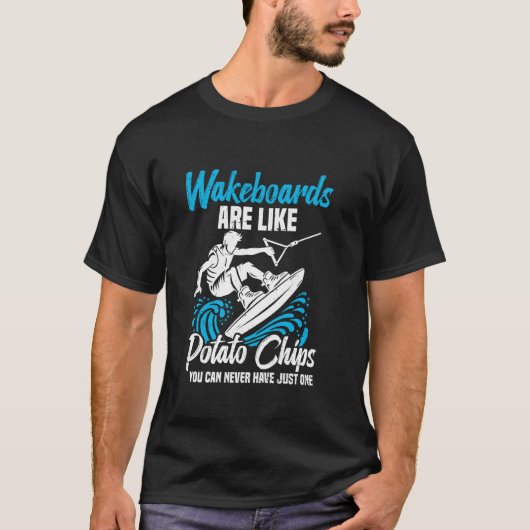T-shirt Planche de wakeboard Wakesurfer Frites Planche de (Devant)