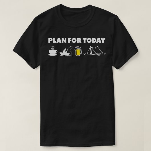 T-shirt Planifier Aujourd'Hui Les Activités Extérieures (Design devant)