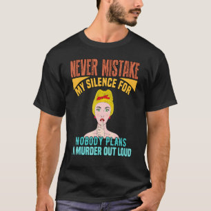 T-shirt Plans A Out Loud Texte