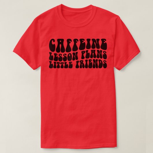 T-shirt Plans de leçons de caféine super Petits amis Ensei (Design devant)