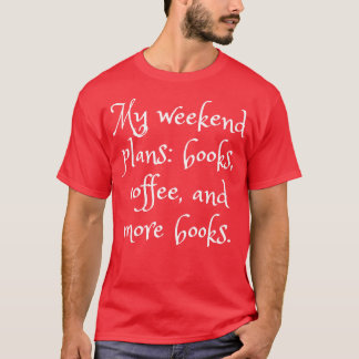 T-shirt Plans De Week-End Pour Lecteurs Design