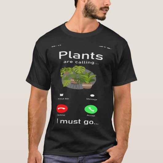T-shirt Plant  Gardening Monstera Phone Display Plants Are (Devant)