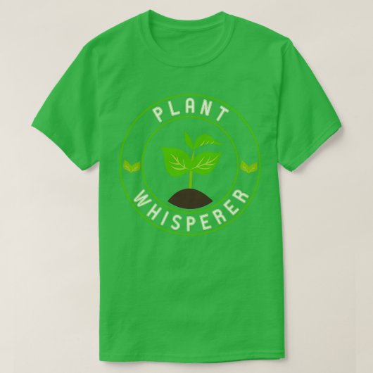 T-shirt Plant Whisperer Gardening Funny Gift (Design devant)