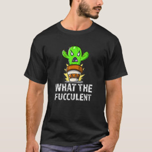 T-shirt Plante de cactus Quel jardinier Fucculent Pun Succ