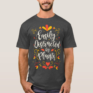 T-shirt Plante facilement distrait Botanique Enseignant Pl