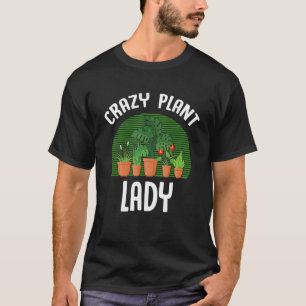 T-shirt Plante folle Lady Gardening Plante Gardener Femmes