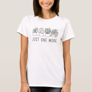 T-shirt Plante Lover Jardin Cadeau Juste Un Plante De Plus
