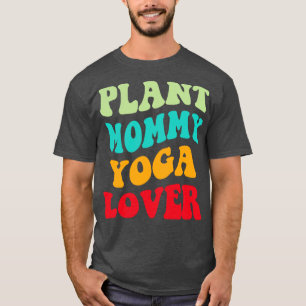 T-shirt Plante maman Yoga Lover III