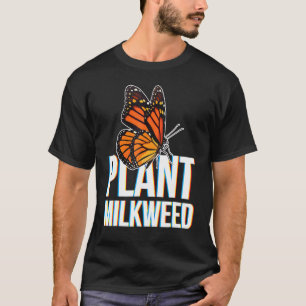 T-shirt Plante Milkweed Pour Lepidopterist Monarch Butterf