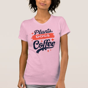 T-shirt Plantes, chiens, café - Plante Lover
