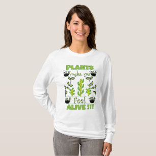 T-shirt Plantes Me Faire Me Sentir Fou Fou Dame Plante