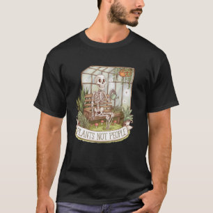 T-shirt Plantes Pas Personnes Amateur de Plantes Squelette