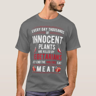 T-shirt Plantes tués par des végétariens Mettre fin à la v
