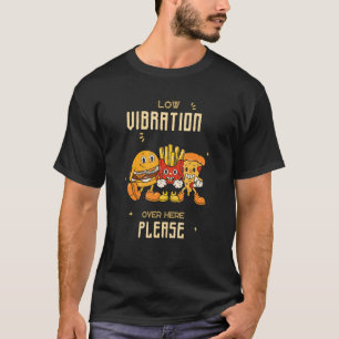 T-shirt Plaque haute vibration faible