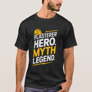 T-shirt Plâtrier Plâtre Plâtrage, Plâtrier Héros Mythe L