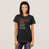 T-shirt Platypus Est Mon Esprit Animal Platypus 1 (Devant entier)