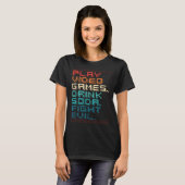 T-shirt Play Games Drink Soda Fight Evil   Retro Gamers (Devant entier)