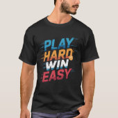 T-shirt Play Hard Win Easy Basketball (Devant)