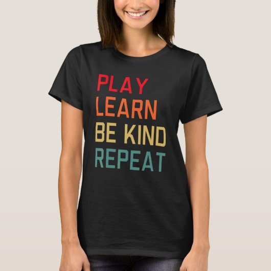 T-shirt Play Learn Be Kinder Repeat Unity Day No Bullies (Devant)