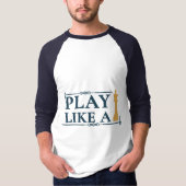 T-shirt Play Like a King – Power Strategy Quote - Style A (Devant)