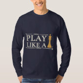 T-shirt Play Like a King – Power Strategy Quote - Style B (Devant)