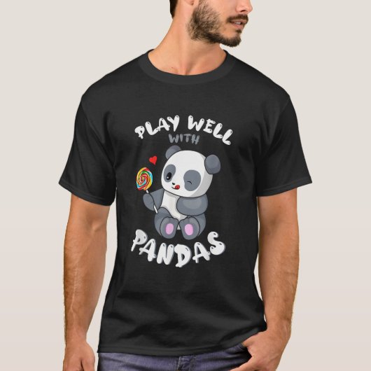 T-shirt Play Well With Others Panda Bear Zookeeper Wildlif (Devant)