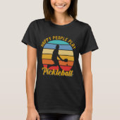 T-shirt Playera Happy People Play Pickleball funny pickleb (Devant)