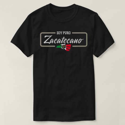 T-shirt Playera Soy Puro Zacatecano de Zacatecas Meico (Design devant)