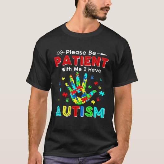 T-shirt Please Be Patient With Me I Have Puzzle Autism Awa (Devant)