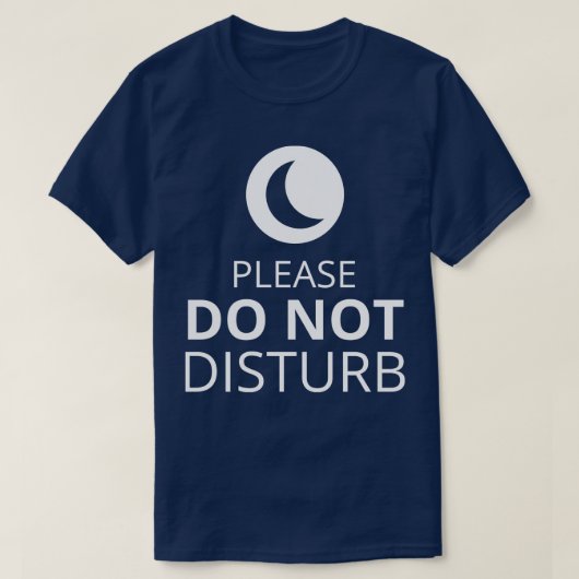 T-shirt Please Do Not Disturb (Design devant)