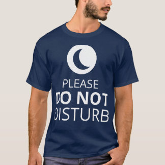 T-shirt Please Do Not Disturb