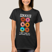T-shirt Please Don't Stare At My Six Pack Donut (Devant)