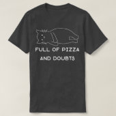 T-shirt Plein De Pizza Et Doutes Drôle Pizza Lover Kit (Design devant)