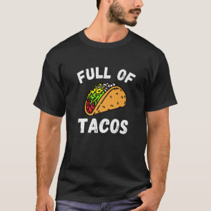T-shirt Plein De Tacos, Tacos Amoureux De La Faim, Taco