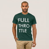 T-shirt Pleine commande de puissance ! (Devant entier)