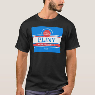 T-shirt Pliny pour président .png