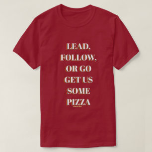 T-shirt Plomb, Suivre, Ou - Une Chemise MisterP