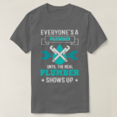 T-shirt Plomber amusant s Plumbing Everyones A Plumber (Design devant)