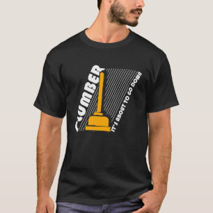 T-shirt Plomber C'est sur le point de tomber Tradesman Pip