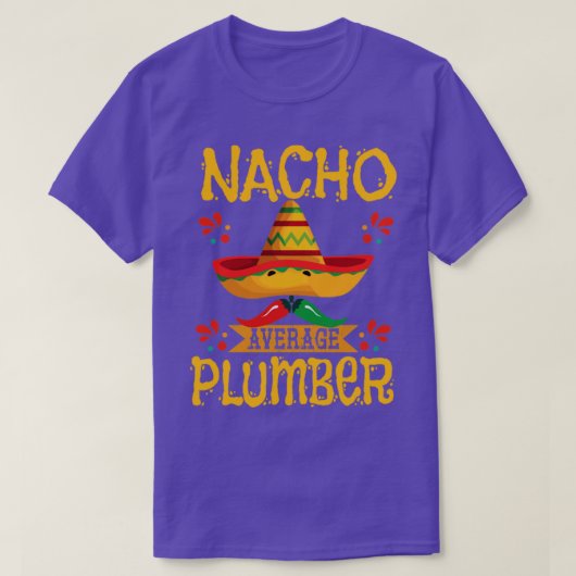 T-shirt Plomber Nacho Moyenne Plomber (Design devant)