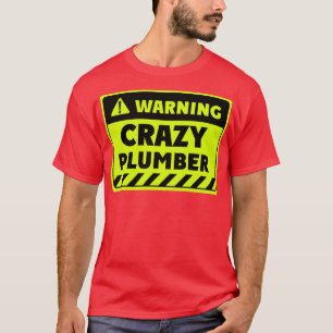 T-shirt plombier fou