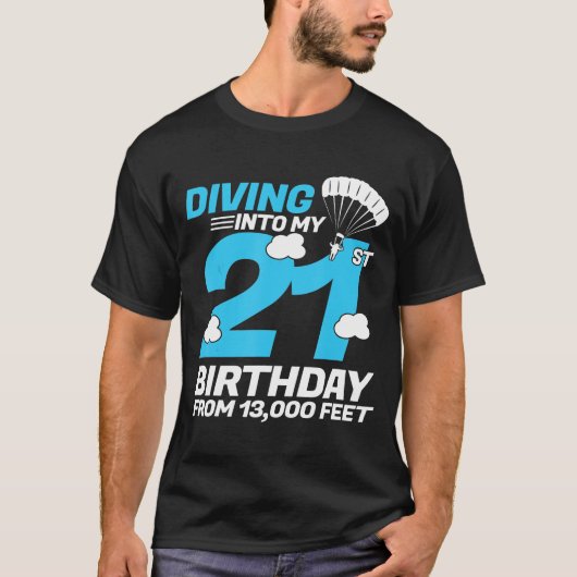T-shirt Plongée dans mon 21e anniversaire - Skydiving Birt (Devant)