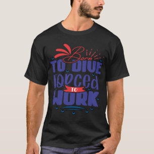 T-shirt Plongée en scaphandre, plongée drôle, né pour plon