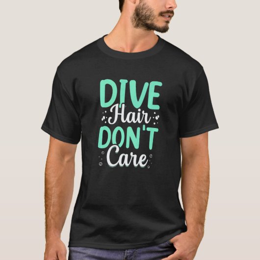 T-shirt Plongée Incroyable Cheveux N'ont Pas D'importance (Devant)